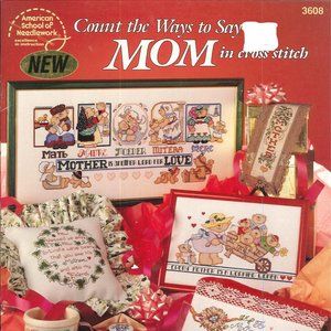 Count the Ways to Say Mom in cross-stitch ~ Booklet #3608